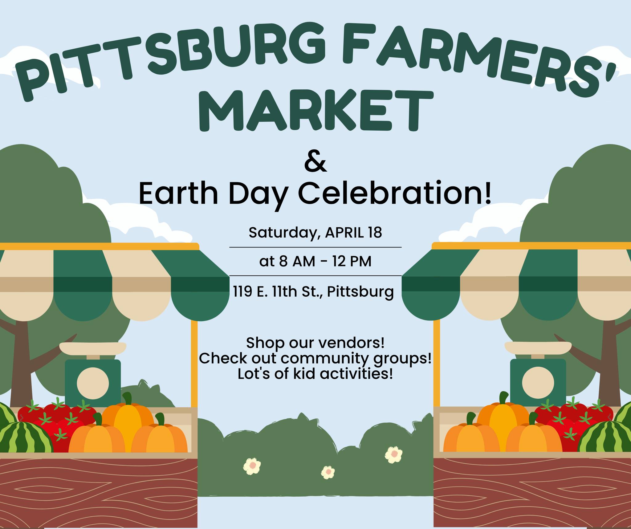 Pittsburg Farmers' Market & Earth Day Celebration